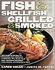 Fish & Shellfish Grilled & Smoked Books