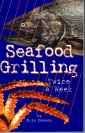 Seafood Grilling - Twice a Week